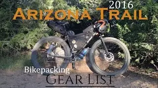 2016 AZT Bikepacking Gear List