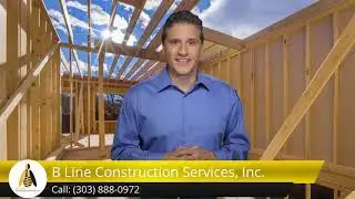 B-Line Construction Services, Inc. Denver Perfect 5 Star Review by Kathleen D.