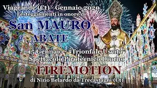 VIAGRANDE (Ct) - San Mauro Abate 2020 - FIREMOTION di Nino Belardo (Trionfale Uscita)