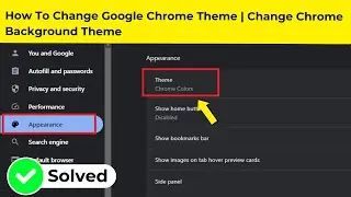 How To Change Google Chrome Theme | Change Chrome Background Theme