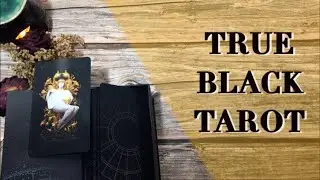 Review b&agrave;i Tarot | True Black Tarot - Arthur Wang