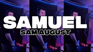 Sam August - Samuel (Lyrics Video)