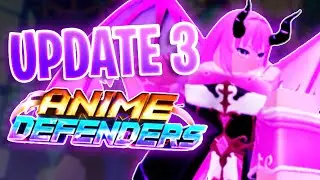 NEW ANIME DEFENDERS UPDATE 3 (EVERYTHING YOU NEED TO KNOW)