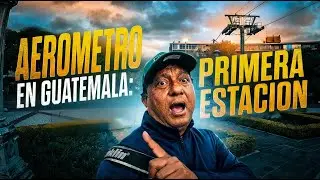 👉 🇬🇹 AERÓMETRO GUATEMALA MARCA EL COMIENZO DEL CAMBIO 🌉🚠