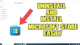 (SOLVED) Uninstall and Install Microsoft Store Easily In Windows 10 (quick fix) | 2024