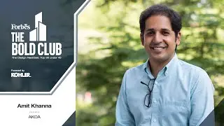 Forbes India &lsquo;The Bold Club: The Design NextGen Top 30 under 45&rsquo; Powered by Kohler | Amit Khanna