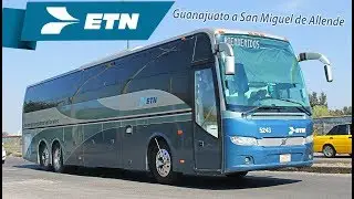 Viajando De Lujo En ETN!!! Review #3 - Guanajuato a San Miguel de Allende