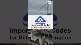 Important IS codes for Billing & Estimation