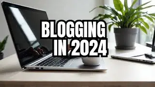 How to Start a Money-Making Blog as a Side Hustle (2024 Version)