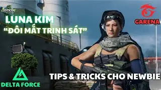 🔫 DELTA FORCE : ĐẶC VỤ LUNA KIM - TẠI SAO LẠI NÊN CHƠI ?🔥