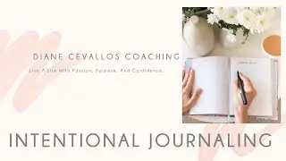 Intentional Journaling