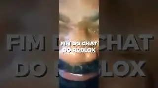 O FIM DO CHAT NO ROBLOX? #roblox #naoflopa #audio
