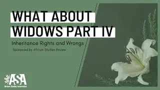 What About Widows Part IV: Inheritance Rights and Wrongs