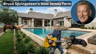Bruce Springsteen&rsquo;s New Jersey Farm &ndash; The Boss, His Music, and a Legendary American Lifestyle