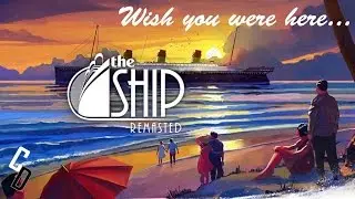 Staying Classy - The Ship Remasted Gameplay