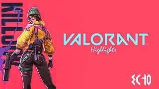 Valorant Highlights  - Valorant Gameplay  - EchoisLive