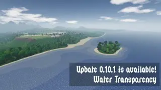Colony Survival 0.10.1 is released and adds Water Transparency!