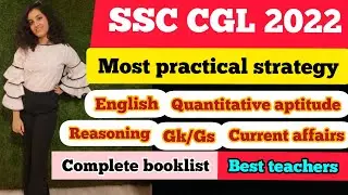 SSC CGL 2022 Complete strategy| Best books| Best teachers| Complete information about SSC 2022