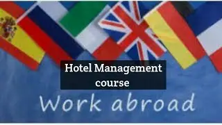 Abroad Jobs Get !! After hotel Management course!! Complete details!! Visa Trick!!