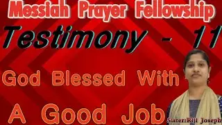 How God Led me to get a good Job|My Testimony 11-Sis Riji Joseph