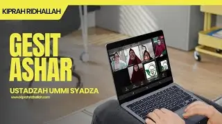 Gesit Ashar Bersama Ustadzah Ummi Syadza #tahsin #tadarusalquran