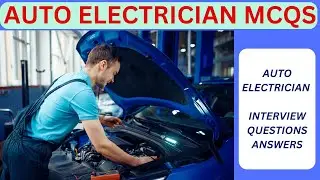 Auto Electrician MCQs, Auto Electrician theory, Motor Electrician Technician questions answers