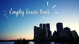 Empty house tour!