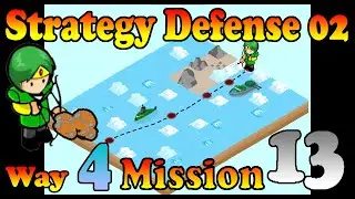 Strategy Defense 2 by NezuCute | Perfect Strategy to Beat way 4 Mission 13 (Flawless Victory)