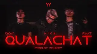 Qu&aacute; L&agrave; Chất | Fmat x DKAY x N I K # - Prod. Zenkey