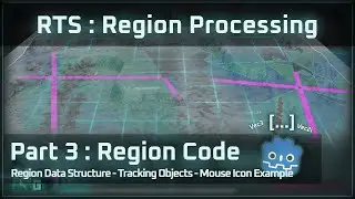 Region Grid System for an RTS : Godot RTS Region Processing Part 3 - Structure & Simple Tracking