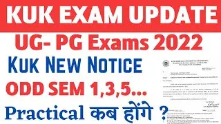 KUK EXAM UPDATES,UG-PG ODD SEM एग्जाम,नोटिस,PRACTICAL,B.TECH 1,3,5,7,8.. EXAMS,PRACTICAL,CENTRE