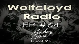 Wolfcloyd Radio #64 Guest Mix: Andrew Graaf