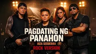 Pagdating Ng Panahon - Aiza Seguerra (Rock Cover) AI Song Cover Reimagined