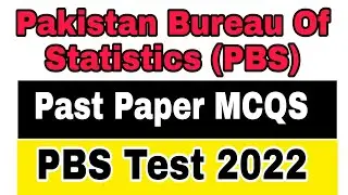 PBS TEST PREPARATION 2022 | PBS SYLLABUS | PBS PAST PAPERS | PAKISTAN BUREAU OF STATISTICS JOBS 2022