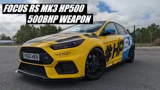Ford Focus RS MK3 Hendy Performance HP500 Review 2022