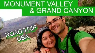 MONUMENT VALLEY & GRAND CANYON: SPETTACOLO! Diario di Viaggio - Road Trip USA - ITA