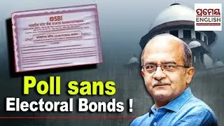 WATCH |  Prashant Bhushan on electoral bonds