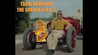 Tazio Nuvolari: The Golden G.O.A.T