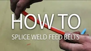 Splice Welding A Feed Belt