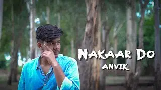 Nakaar Do - Anvik Prod.@elzio | Emo Rap 2024