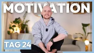 Die letzte Woche meistern &ndash; Tag 24 | 30 Tage Meditationschallenge