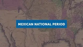 Texas History for Teachers - Preview of the Mexican National Period