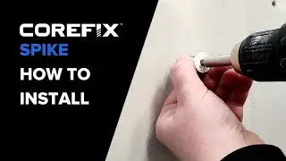 Corefix SPIKE Plasterboard Fixing - Installation Guide