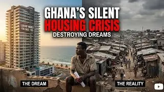 The Silent Housing Crisis Destroying Dreams in Ghana