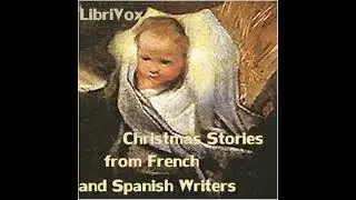 Christmas Stories from French and Spanish Writers - Various Authors