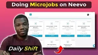 Doing Microtasks On Neevo | Daily Shift