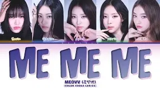 MEOVV (미야오) ''ME ME ME