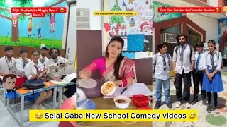 Sejal Gaba New School Comedy videos 😅😂 l Comedy video l #funny #comedy #trending