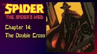THE SPIDER'S WEB (1938)   Chapter 14 The Double Cross