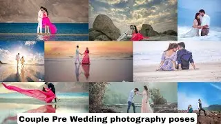 20 Best Pre Wedding photography poses // Couple Photography Pose 😍 // water pre wedding shoot